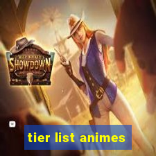 tier list animes